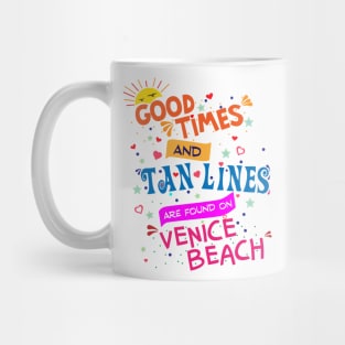 Good Times and Tan Lines on Venice Beach Mug